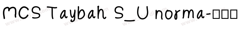 MCS Taybah S_U norma字体转换